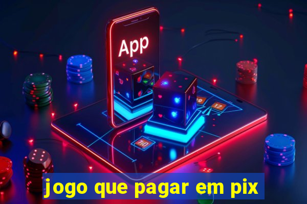 jogo que pagar em pix